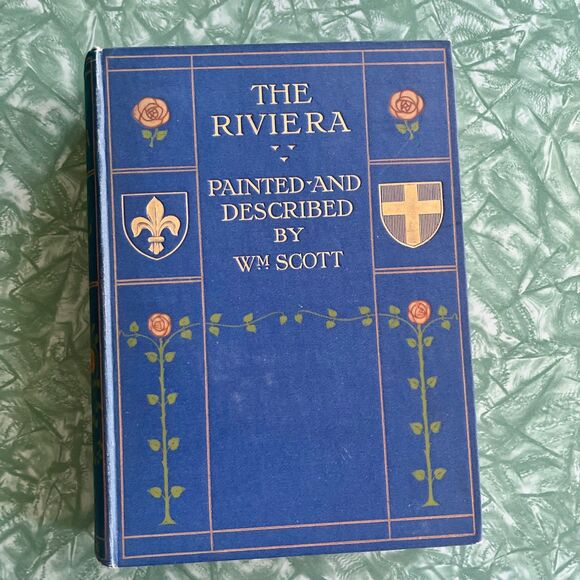 Antique Book The Riviera Painted & Described by William Scott 1st Edition 1907 - Picture 1 of 16
